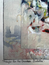 Load image into Gallery viewer, "Prayer for the Drunken Buddha" Original painting by Thomas Gleghorn